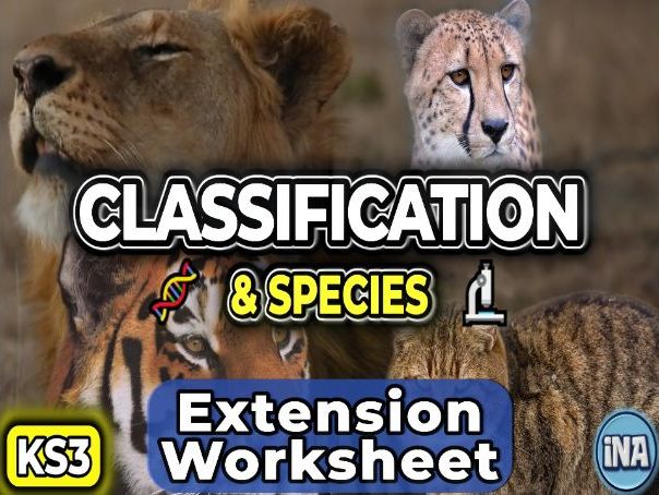 Classification and Species - KS3 Biology Extension Pack