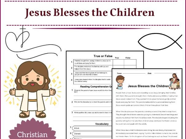 Jesus Blesses the Children – Reading Comprehension Passages & Questions