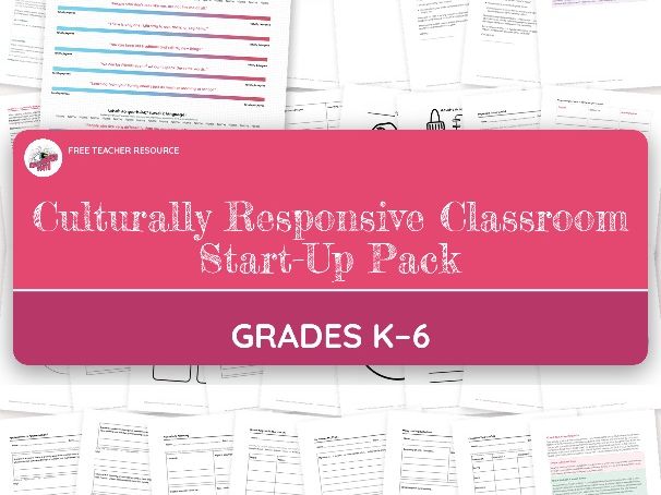 Culturally Responsive Classroom Start-Up Pack|Back to School SEL Activities K-6