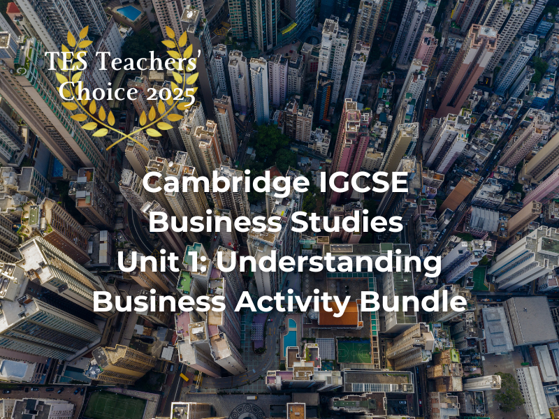 Cambridge IGCSE Business Studies Understanding Business Activity Bundle | Unit 1 | 5 Lessons | 2024-2026