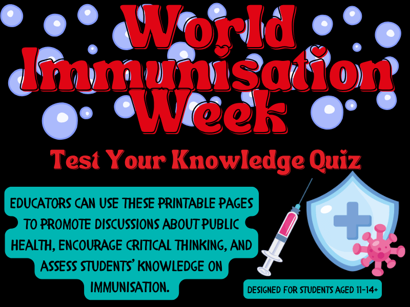 World Immunisation Week: Test Your Knowledge with the Immunisation Quiz!