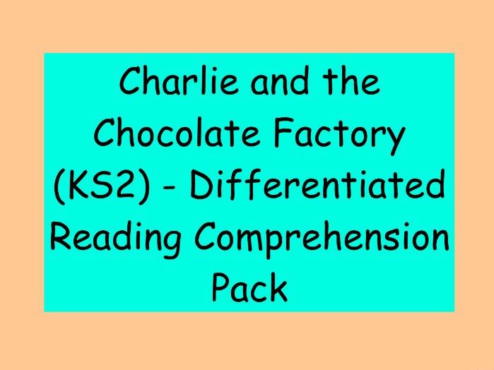 Charlie and the Chocolate Factory – Differentiated Reading Comprehension (KS2)