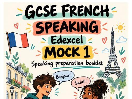 GCSE French Speaking Revision Booklet | Edexcel | Mock 1