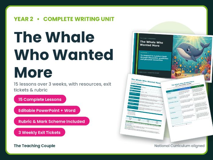The Whale Who Wanted More | Year 2 English Unit | 15 Complete Lessons + Resources + Mark Scheme