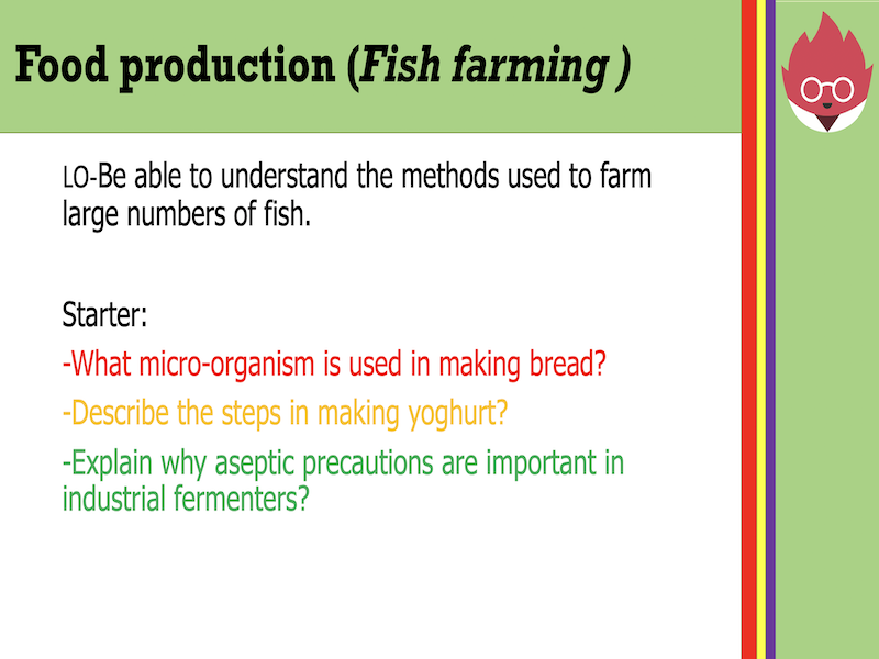 IGCSE Edexcel Biology (91) Food production (Fish farming) Teaching