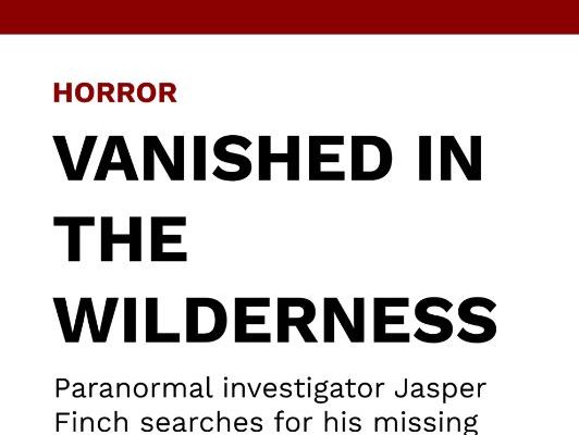 Horror Story for Reluctant Readers - Vanished in the Wilderness - High-Interest Fiction