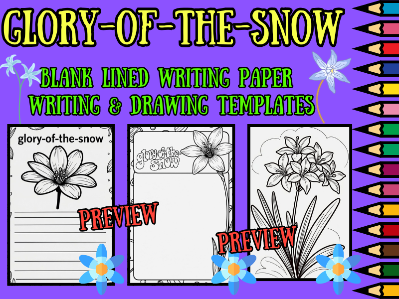 Glory of the Snow Blank Lined Paper Templates & Coloring Pages NO PREP Printable