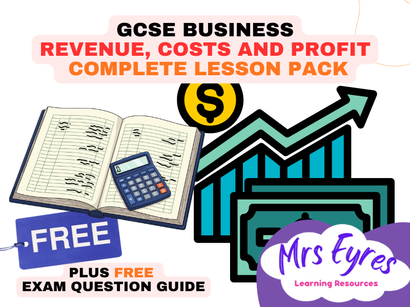 GCSE Business Lesson: Revenue, Costs and Profit  Complete Lesson Pack with FREE Exam Question Guide