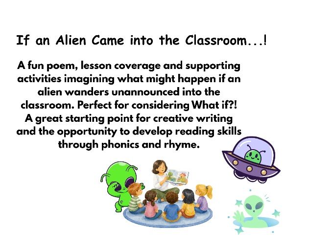 If an Alien Came into the Classroom...!