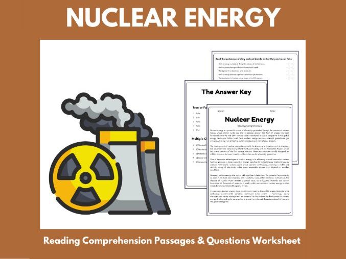Nuclear Energy: Reading Comprehension Passages & Questions Worksheets ...