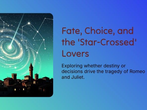 KS3 - Romeo and Juliet – Fate, Agency & the ‘Star‑Crossed’ Motif