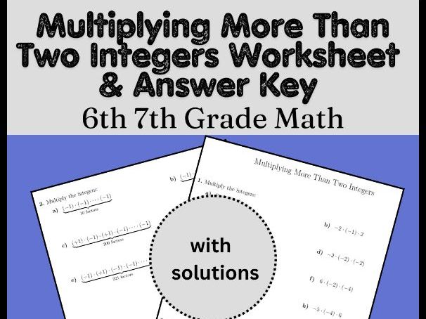 Multiplying More Than Two Integers Worksheet & Answer Key 6th 7th Grade Math