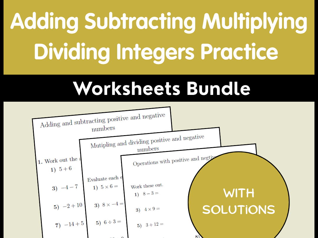 Adding Subtracting Multiplying Dividing Integers Practice Worksheets Bundle