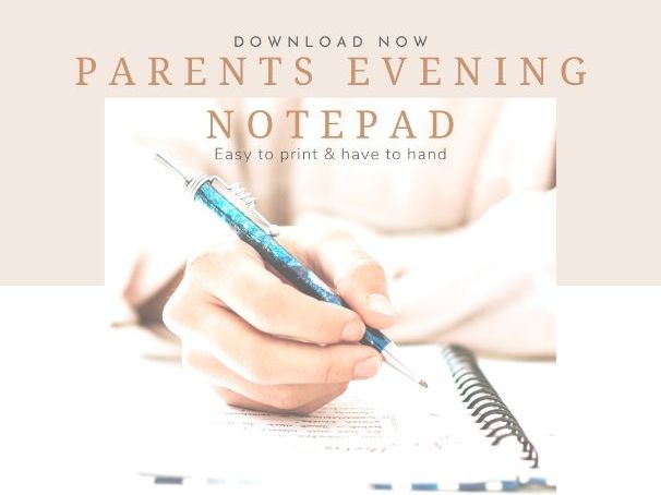 Parents Evening Notes / Printable Notepad