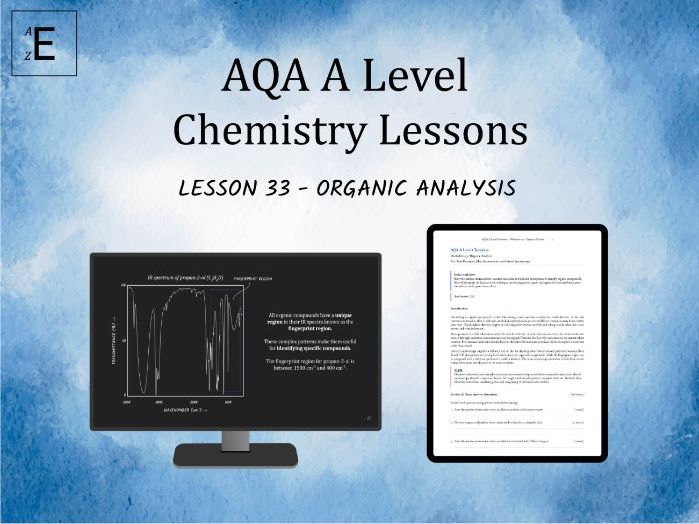 AQA A Level Chemistry Lesson 33 - Organic Analysis