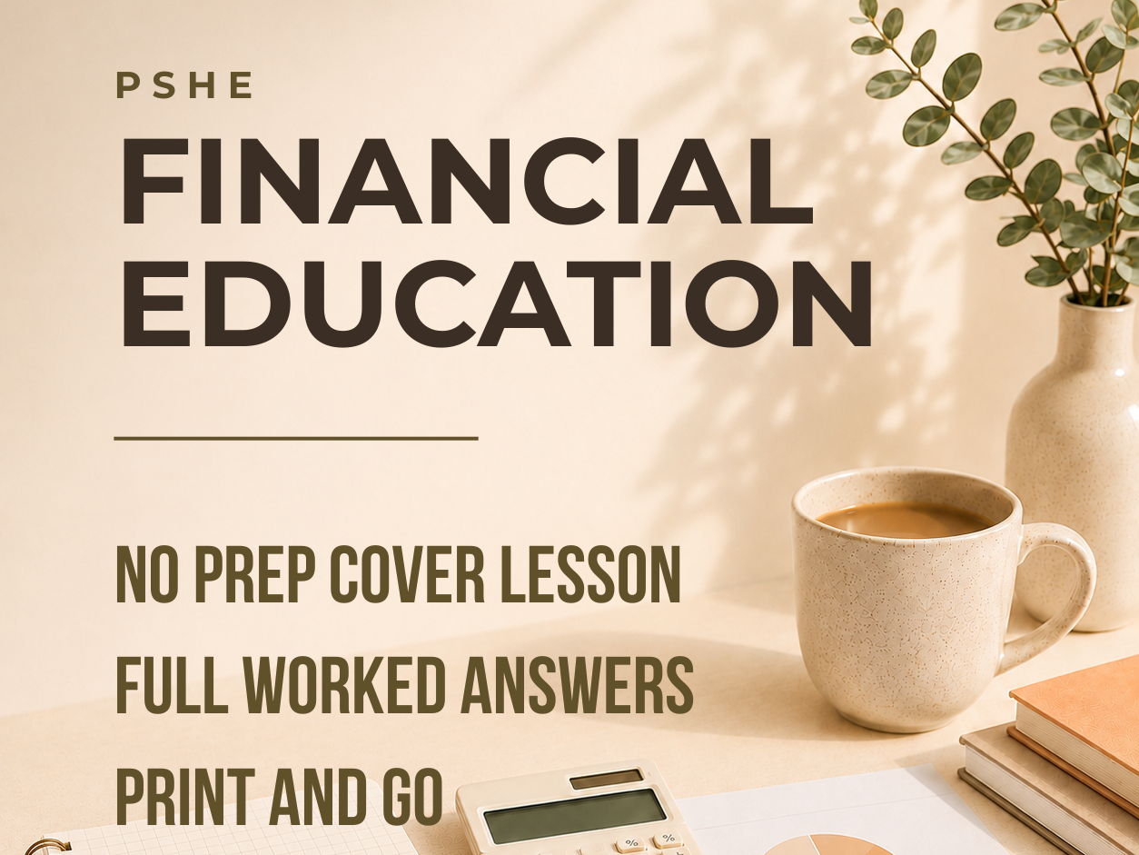 PSHE / Financial Education Cover Lesson (Unit 2): The Time Value of Money (No Prep)