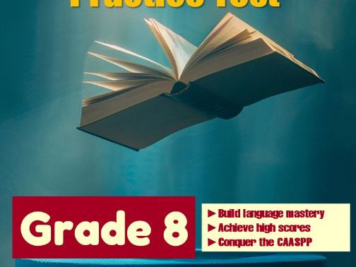 California CAASPP English Proficiency Practice Test for Grade 8