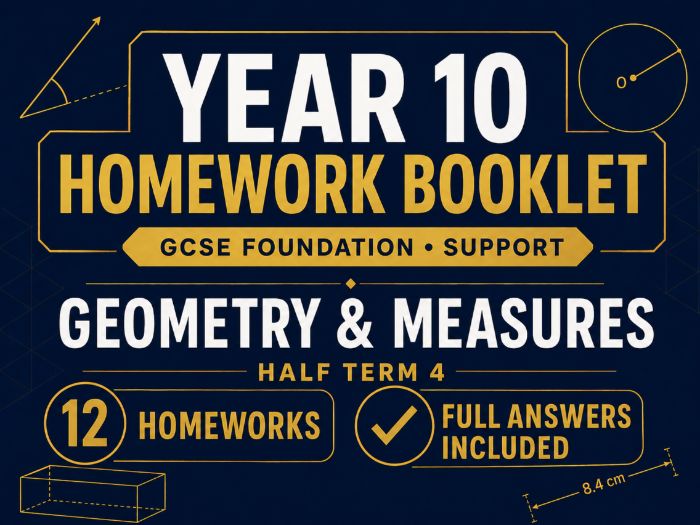Year 10 Maths Homework Booklet – GCSE Foundation Support – Geometry & Measures