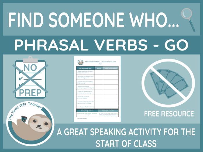 ESL Find Someone Who Activity - Phrasal Verbs with Go