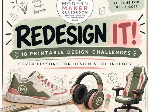 D&T Design Challenge Cover Lessons | 18 Ready-to-Use KS3 Design Worksheets