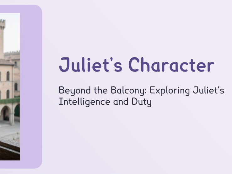 Romeo & Juliet - Juliet’s Character