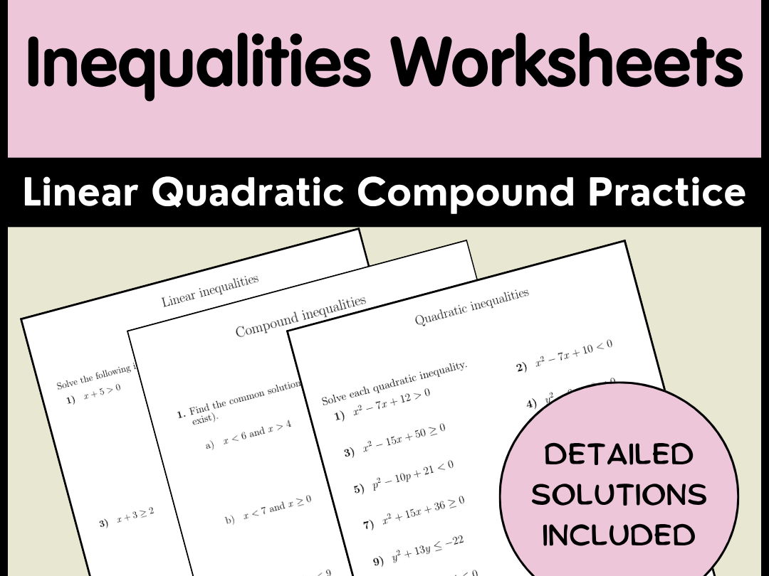 Inequalities Worksheets | Linear Quadratic Compound Practice