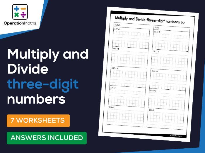 Multiply and Divide three-digit numbers