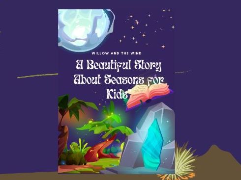 Willow and the Wind: A Beautiful Story About Seasons for Kids