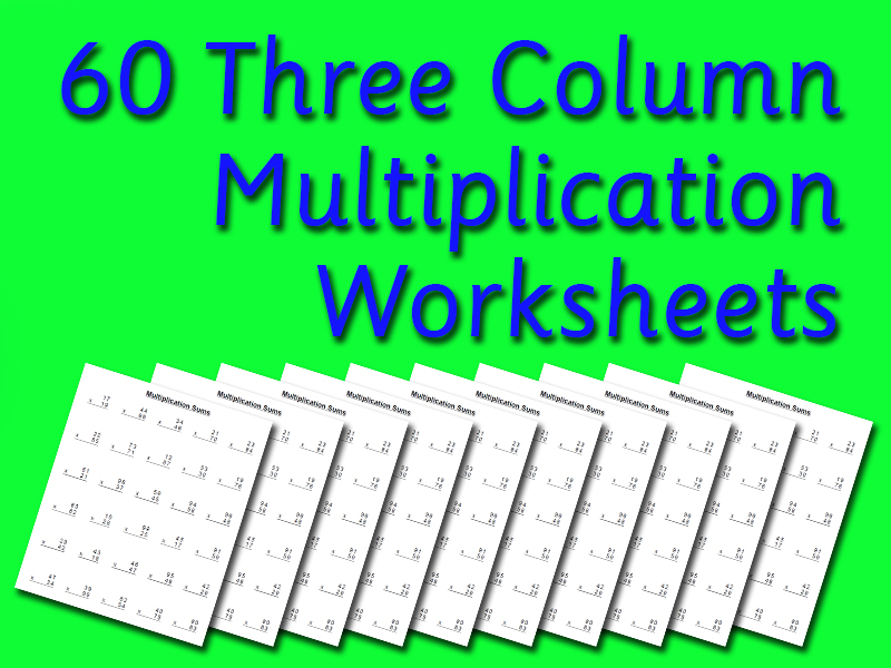 3 Column Multiplication Sums Revision (60 Worksheets)