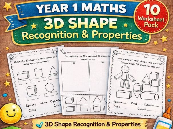 Year 1 Maths: 3D Shape Recognition & Properties – 10 Worksheet Pack