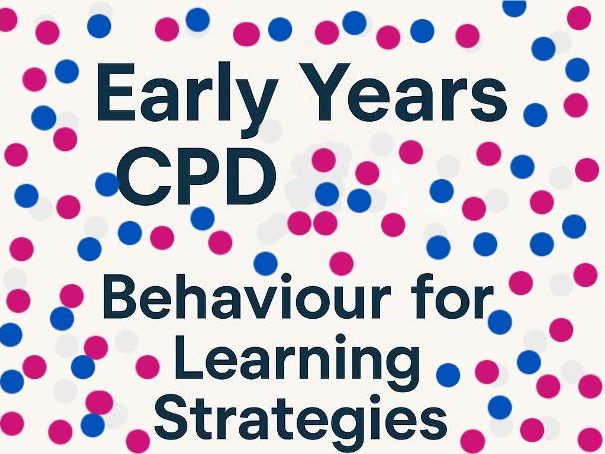 Early Years CPD 2026- Behaviour for Learning