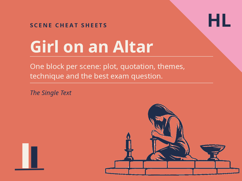 Girl on an Altar - Scene Cheat Sheets