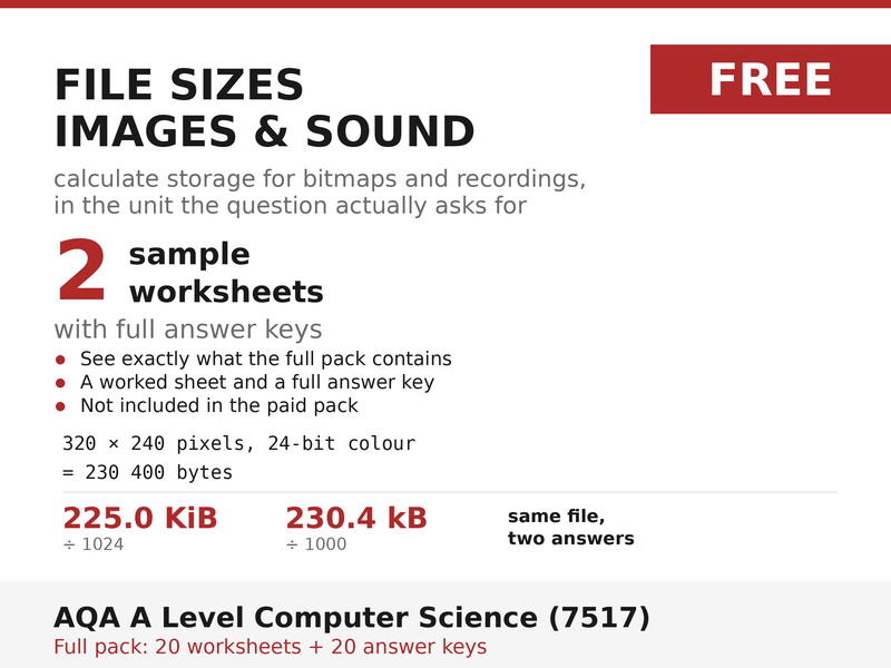 FREE File Sizes Sample: Images & Sound | AQA A Level Computer Science 7517 | 2 Worksheets + Answers