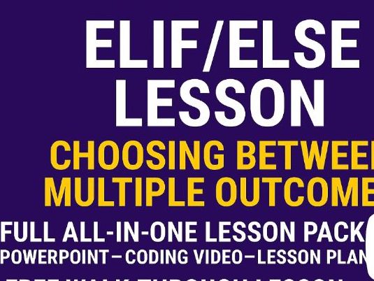 Python FULL Lesson: IF / ELIF / ELSE for KS3 + GCSE Ready Made