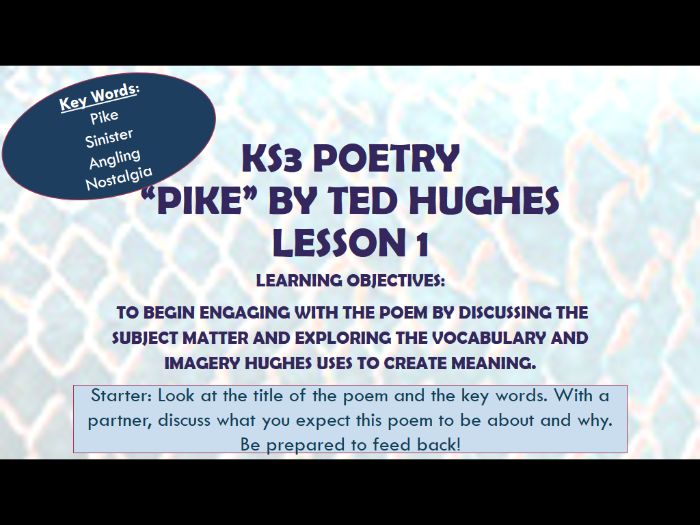 Pike - Ted Hughes - Poetry - KS3 - KS4