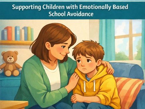 Emotionally Based School Avoidance - Parent Guide