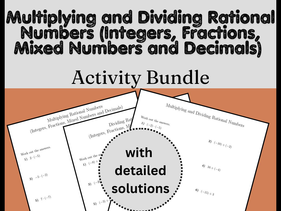 Multiplying and Dividing Rational Numbers (Integers, Fractions, Mixed Numbers and Decimals) Activity Bundle