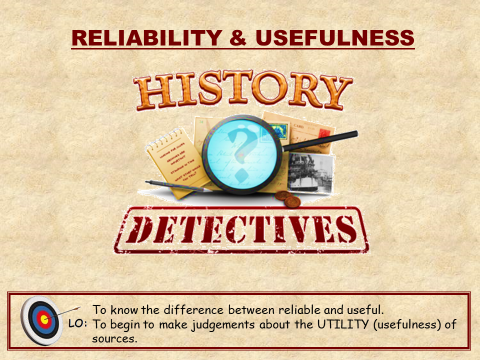 SOURCE EVALUATION: RELIABILTY AND USEFULNESS