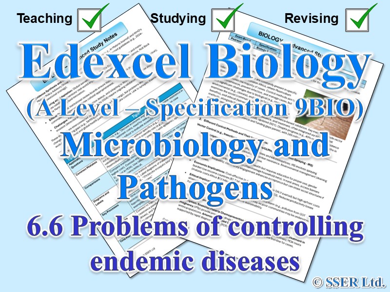 BIOA_EDX Topic Notes: 6.6 Problems of controlling endemic diseases