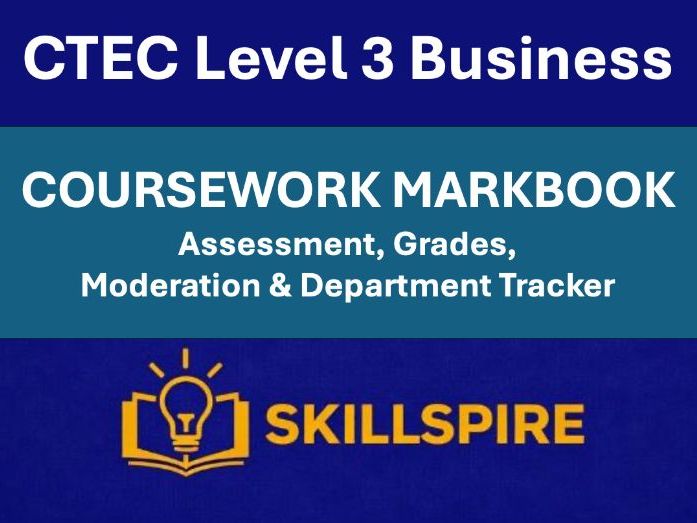 CTEC Level 3 Business Coursework Markbook | Assessment, Grades, Moderation & Department Tracker