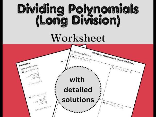 Dividing Polynomials (Long Division) Worksheet (with solutions)