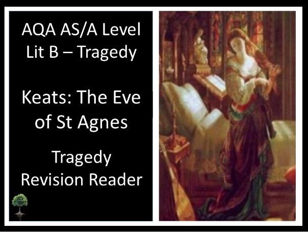 KEATS: THE EVE OF ST AGNES - Tragedy Revision Reader I Lit B