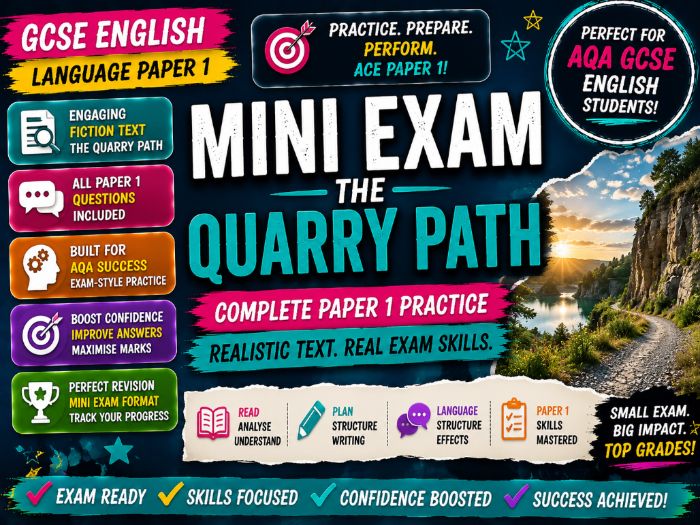 GCSE English Language Paper 1 Mini Exam - The Quarry Path