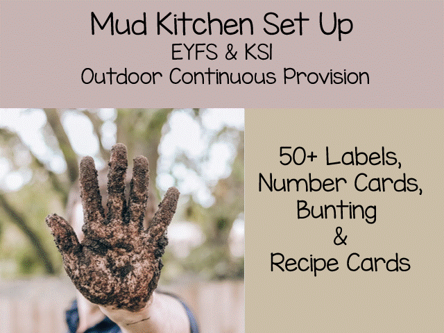 Mud Kitchen Resource Pack Outdoor Learning Printables EYFS & KS1