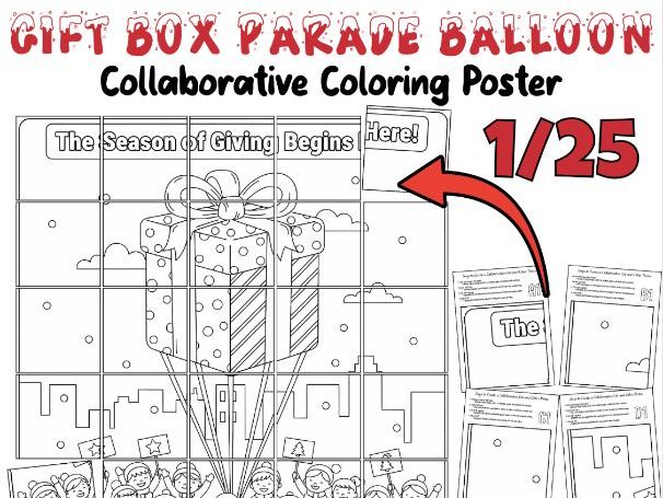 Gift Box Parade Balloon Collaborative Poster |Christmas Classroom Coloring Craft
