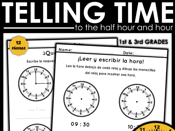 Telling Time in Spanish - La Hora Worksheets | Hour & Half Hour | KS1 KS2 MFL Maths