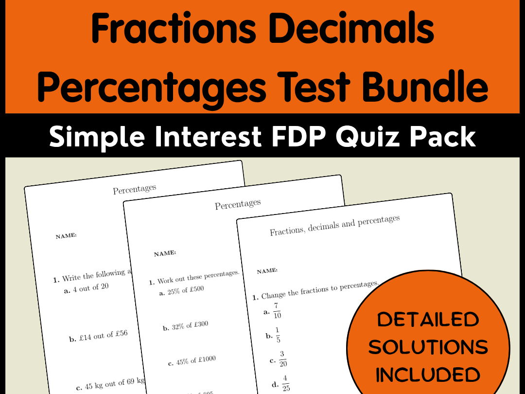 Fractions Decimals Percentages Test Bundle | Simple Interest FDP Quiz Pack