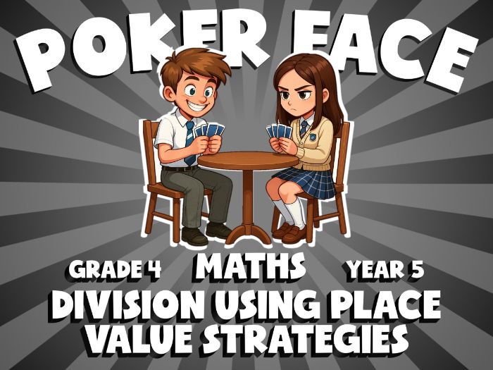 Division Using Place Value Strategies POKER FACE Maths Game | No-Prep Year 5 Review Activity