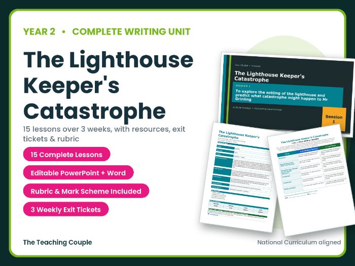 The Lighthouse Keeper's Catastrophe | Year 2 English Unit | 15 Complete Lessons + Resources
