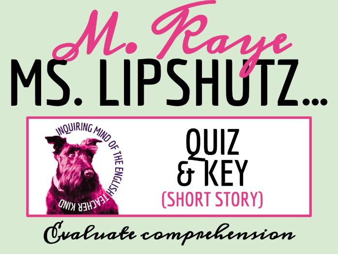 "Ms. Lipshutz and the Goblin" Quiz and Answer Key | Social Satire | Fantasy Short Story
